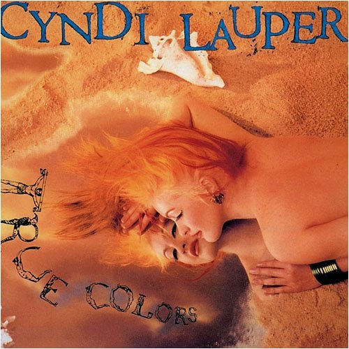 なぜか僕はシンディー・ローパー（Cyndi Lauper）のファンであった